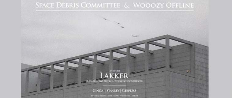 Wooozy Offline x Space Debris Committee Present Lakker