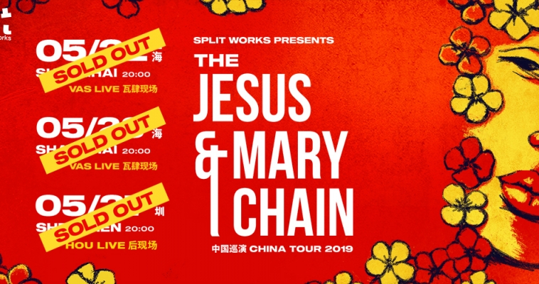 Split Works presents: The Jesus and Mary Chain 2019 China Tour