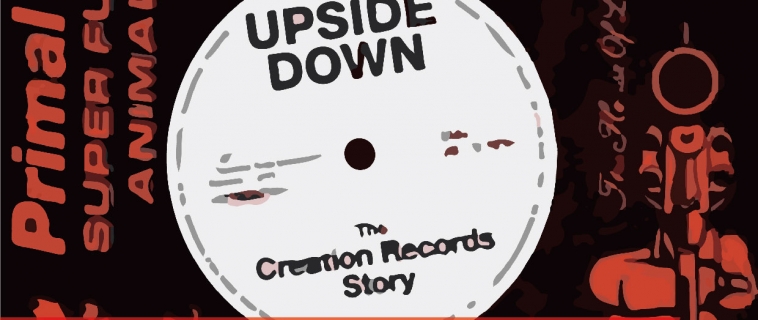 Wooozy Community Films #2: Upside Down: The Creation Records Story