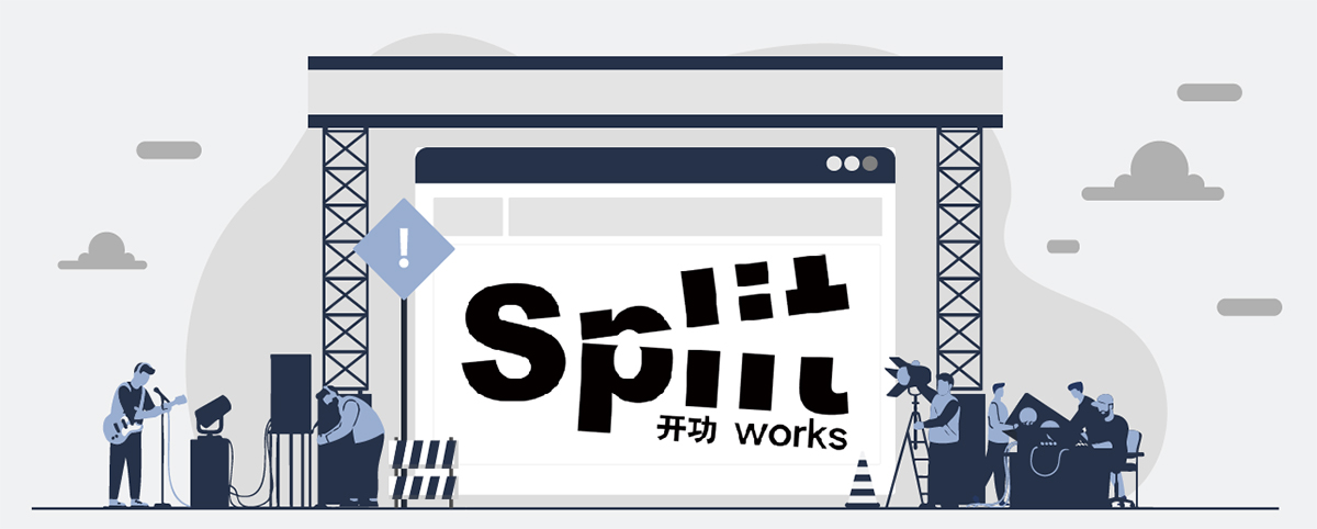 Split Works